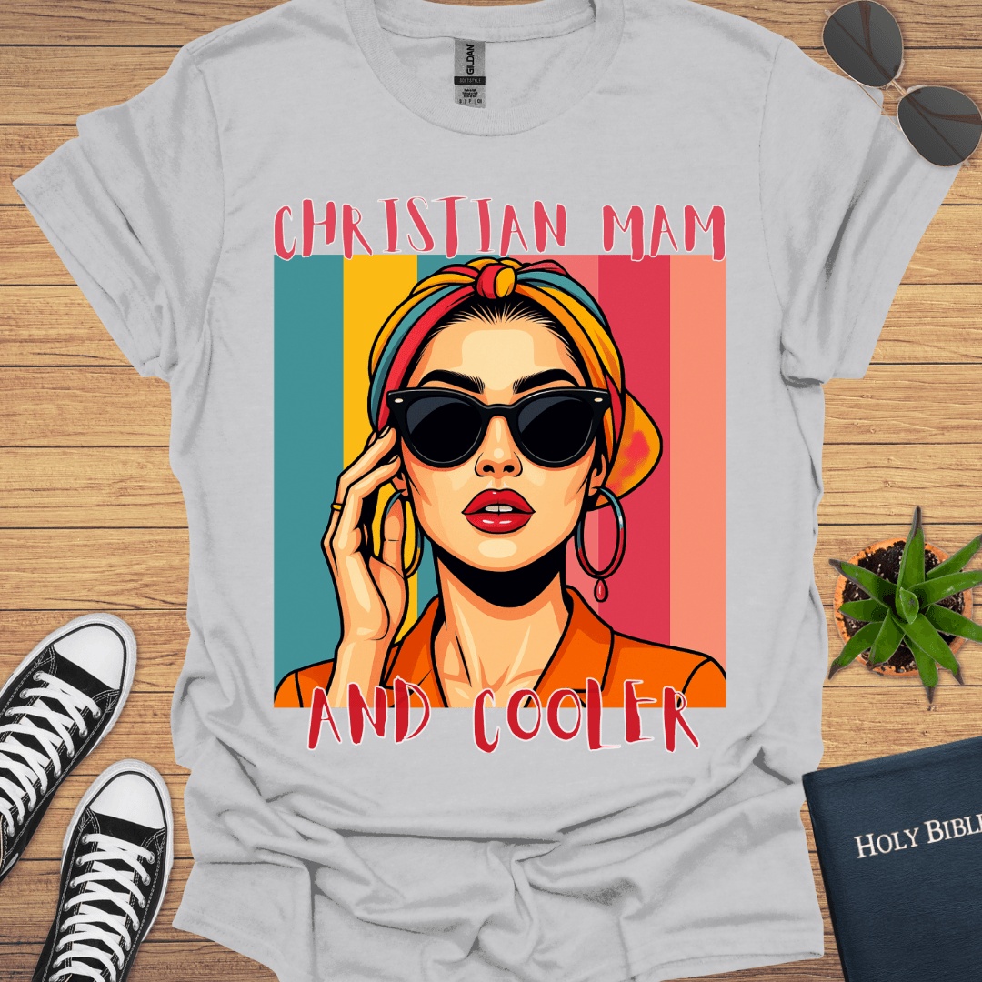 Christian MAM and Cooler T-Shirt - Christian Clothes