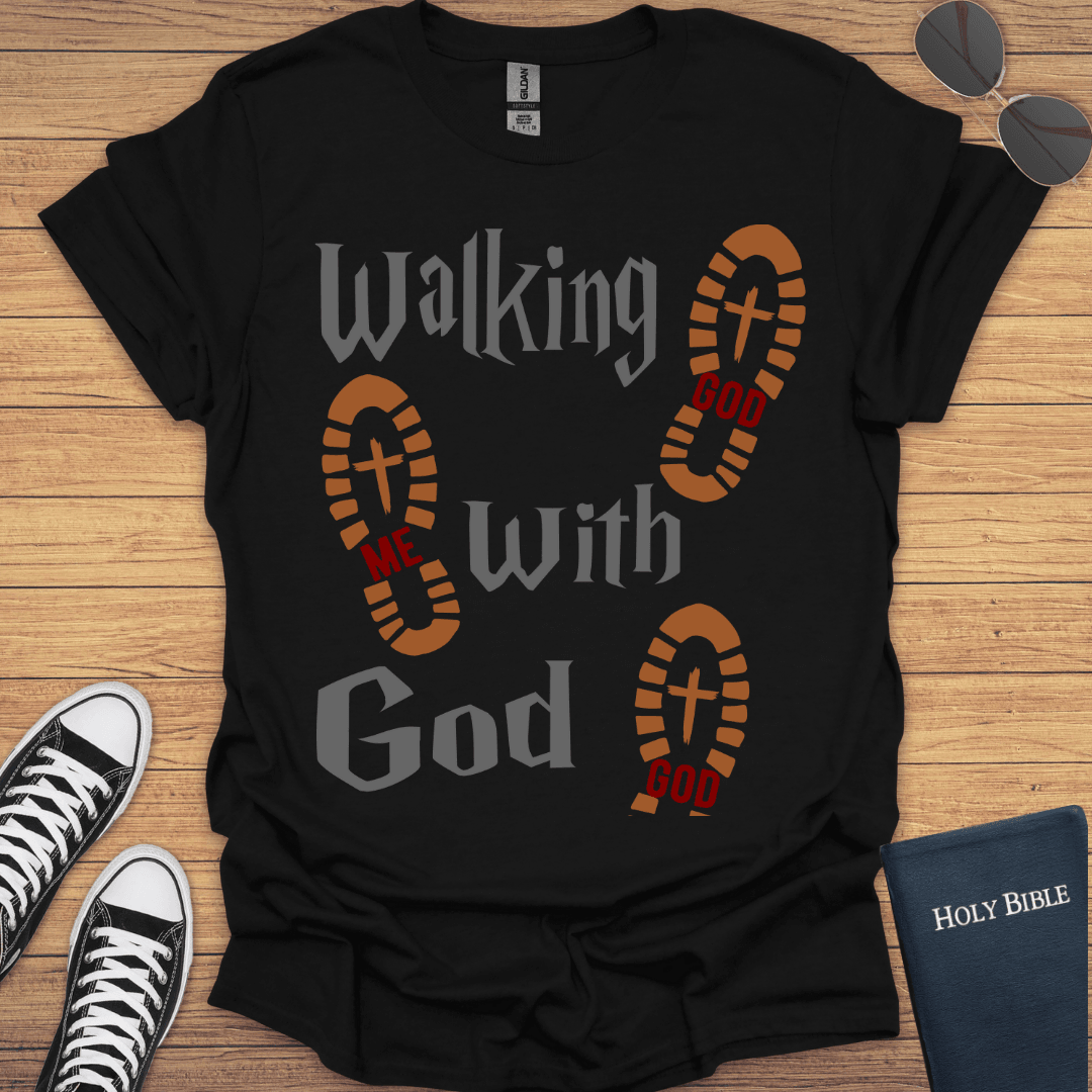 Walking With God T-Shirt - Christian Clothes