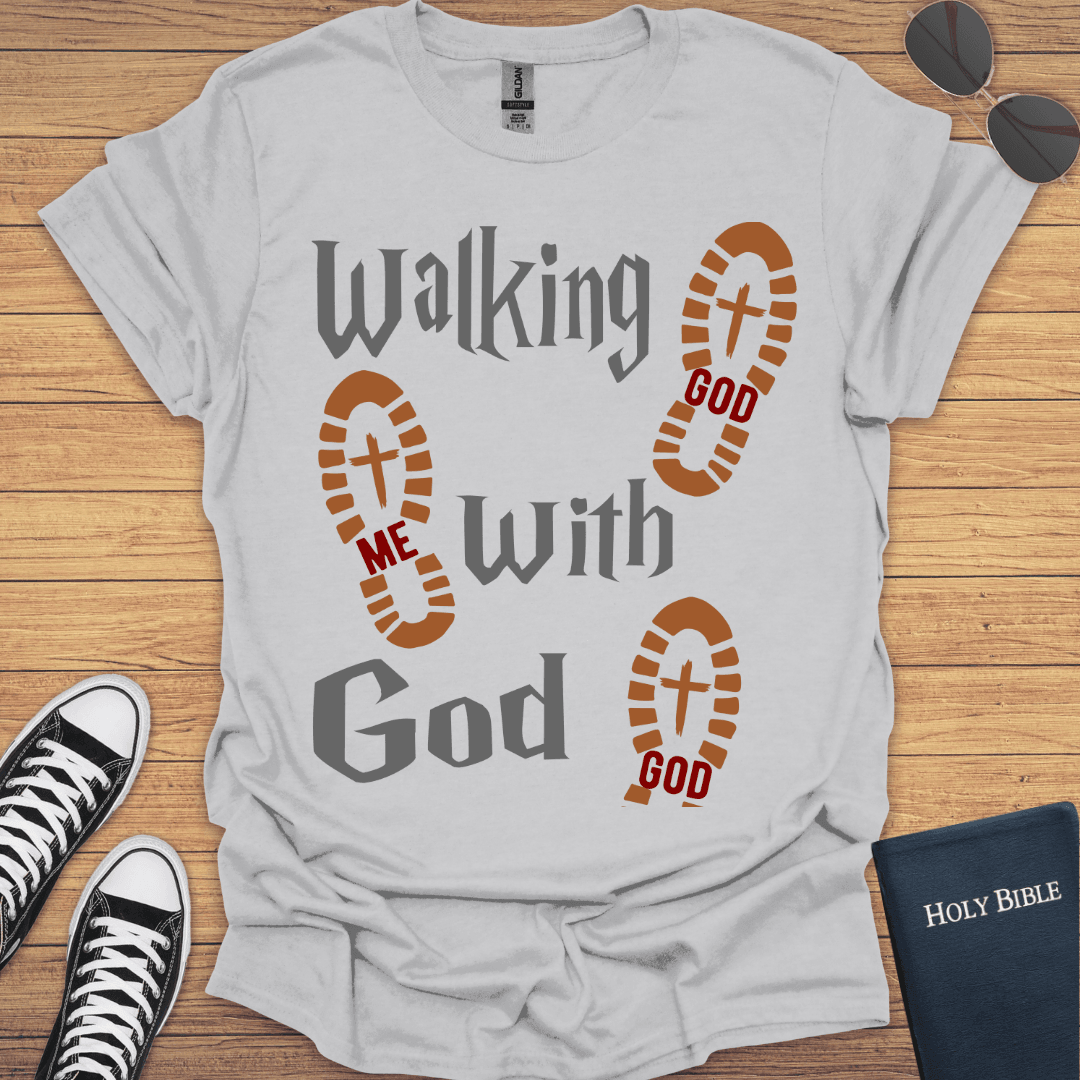Walking With God T-Shirt - Christian Clothes