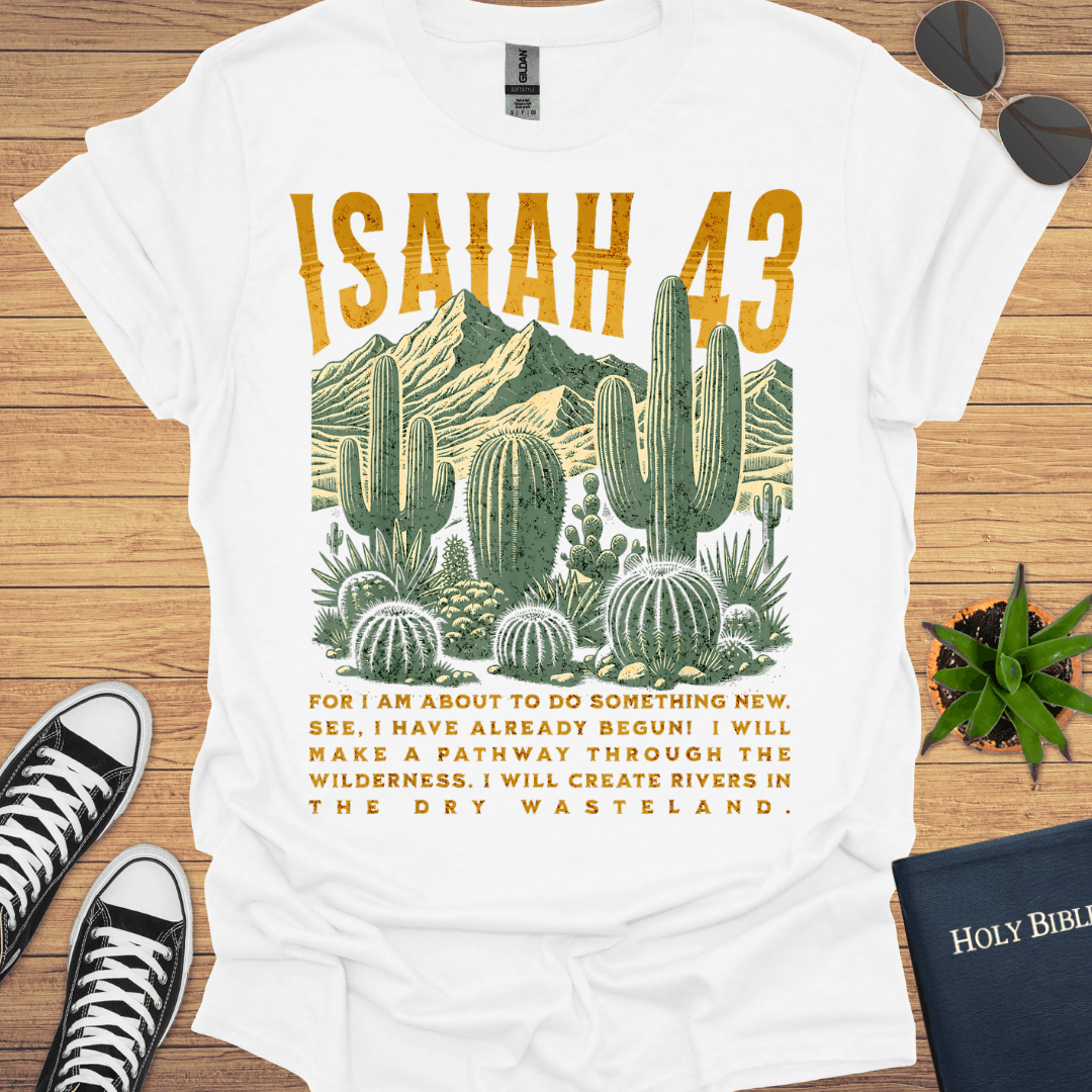 Isaiah 43 T-Shirt - Christian Clothes