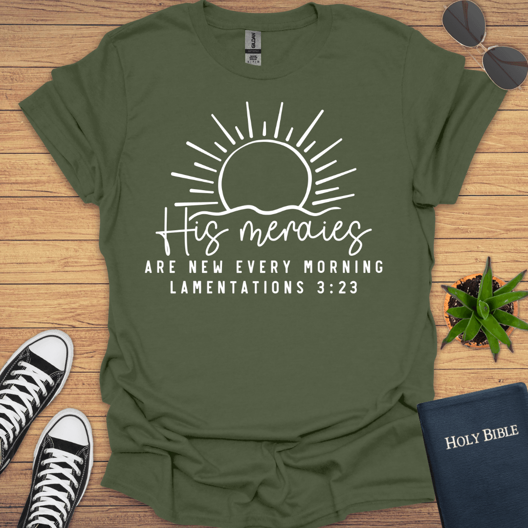 His Meraies Are New Every Morning T-Shirt - Christian Clothes