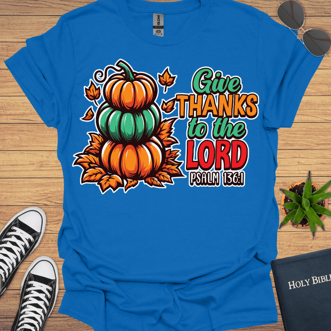 Give Thanks for The T-Shirt - Christian Clothes