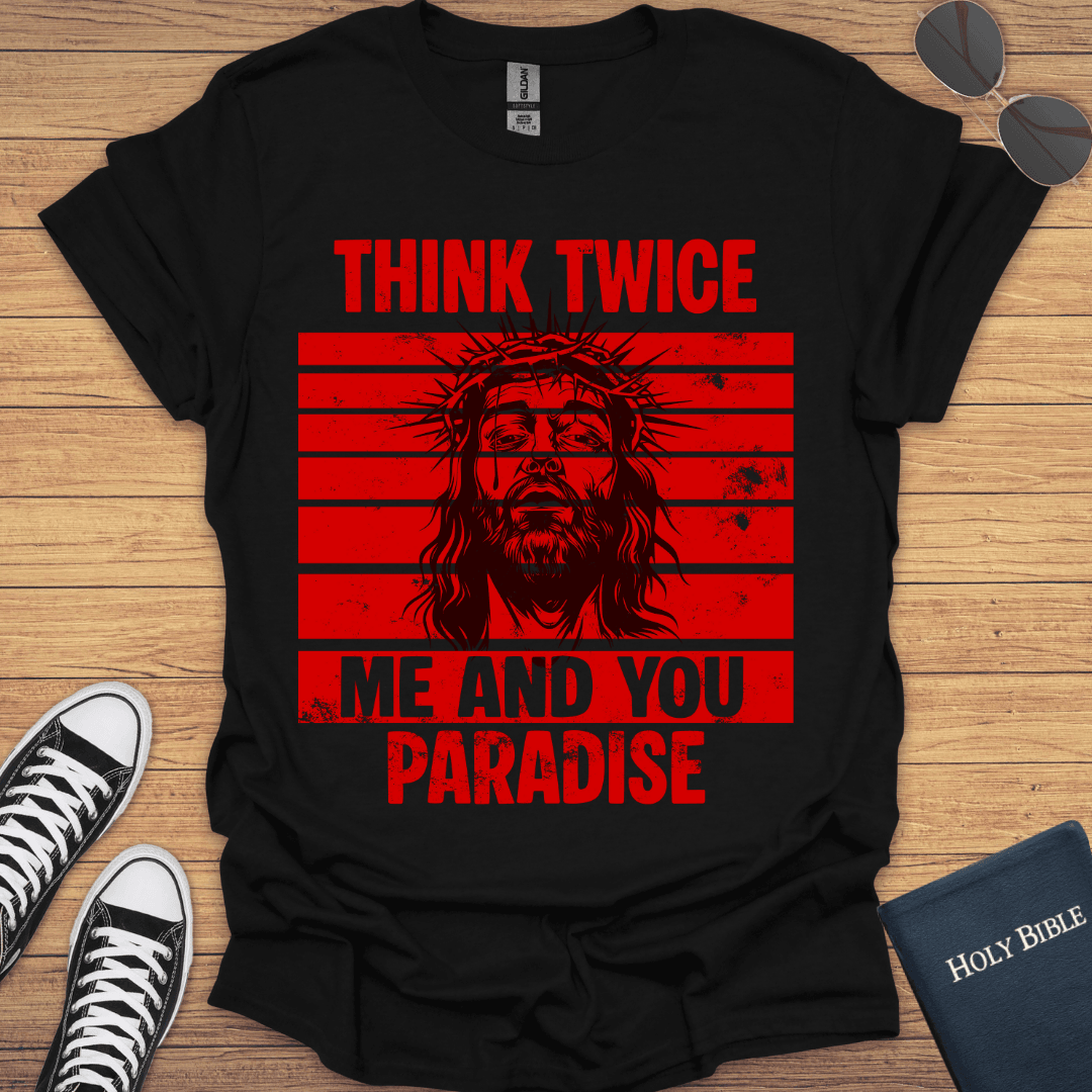 Think Twice T-Shirt - Christian Clothes