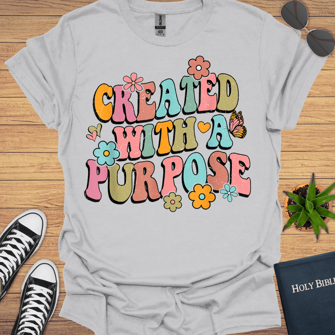 Created With Purpose T-Shirt - Christian Clothes