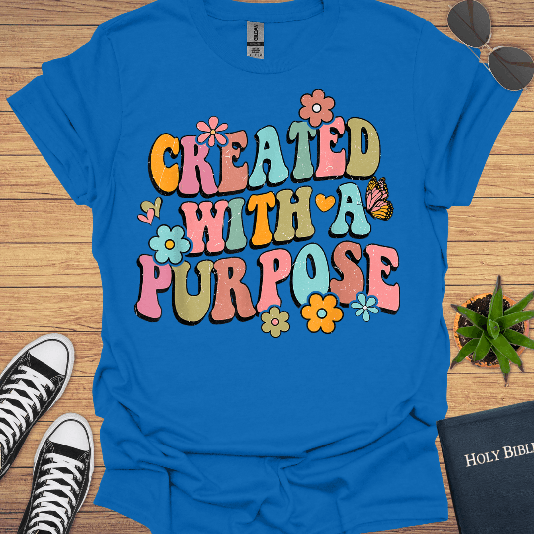Created With Purpose T-Shirt - Christian Clothes