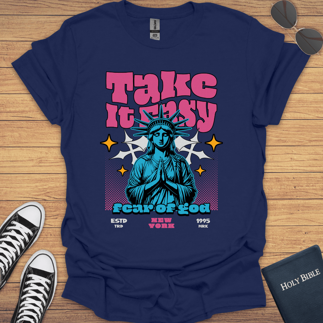 Take It Easy T-Shirt - Christian Clothes