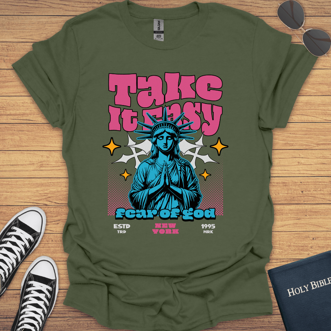 Take It Easy T-Shirt - Christian Clothes