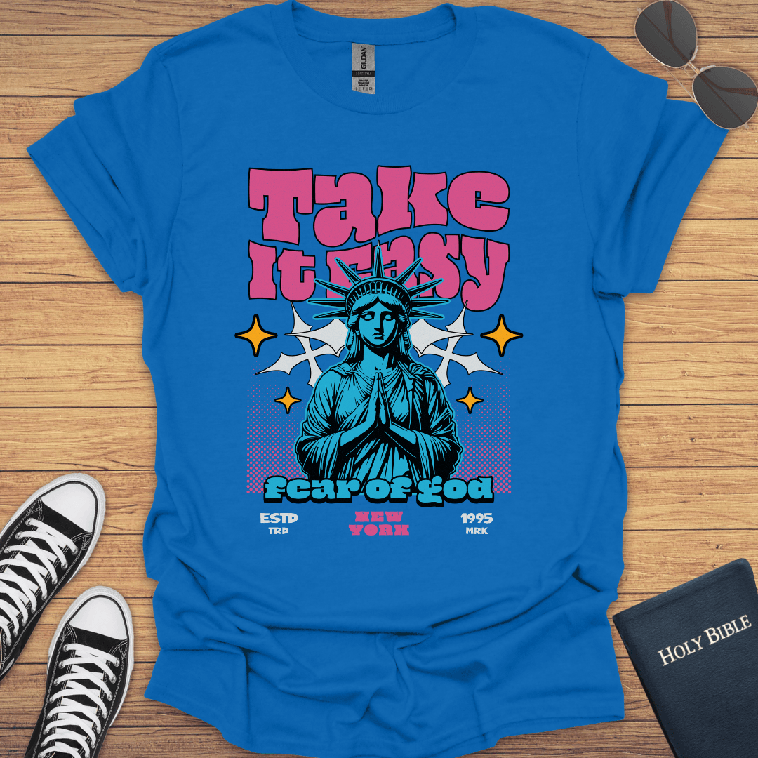 Take It Easy T-Shirt - Christian Clothes