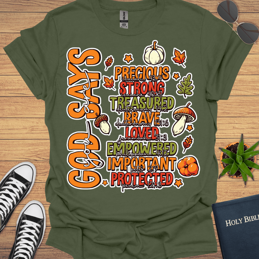 God Says I Am T-Shirt - Christian Clothes