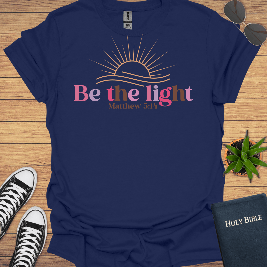 Be The Light T-Shirt - Christian Clothes