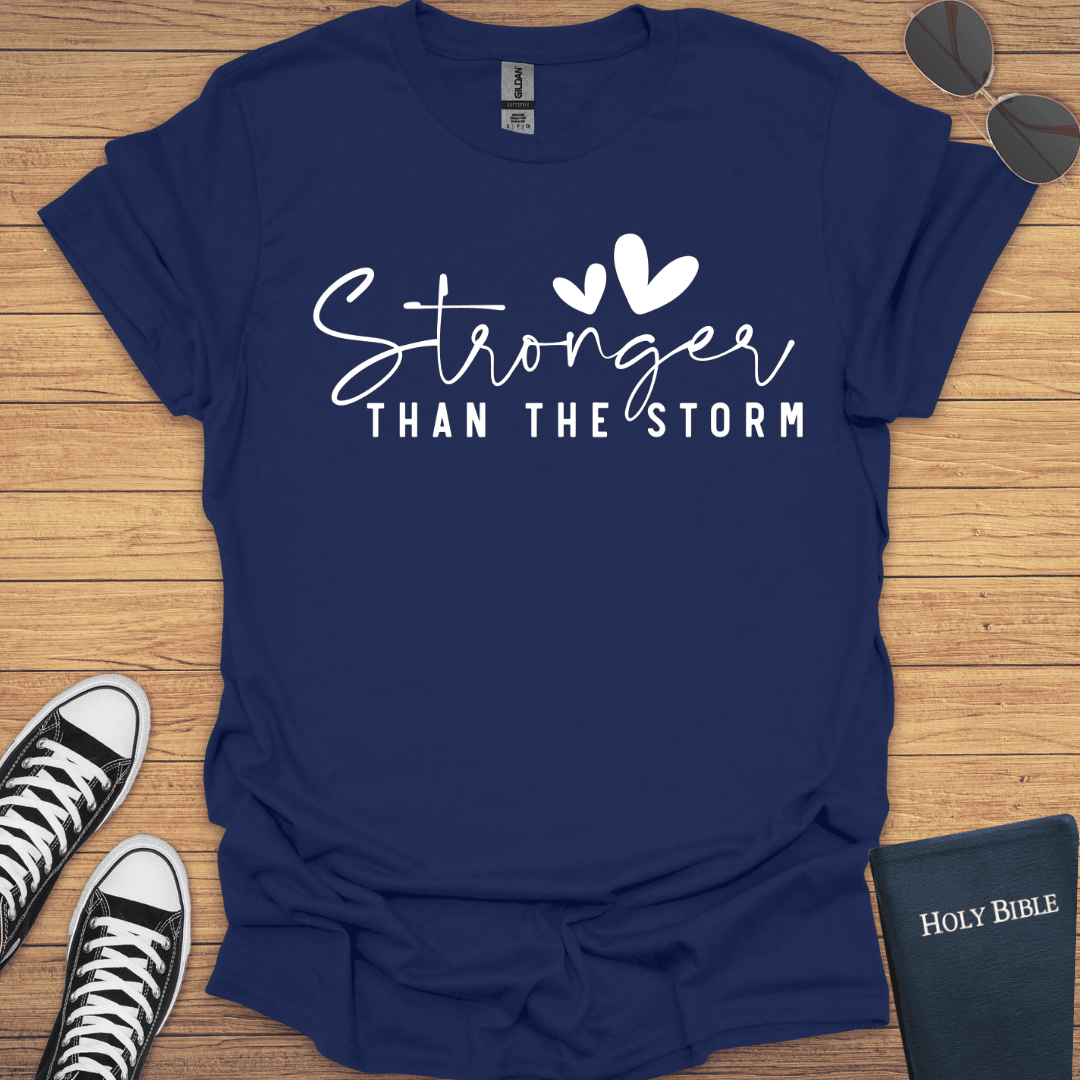 Stronger Than Storm T-Shirt - Christian Clothes