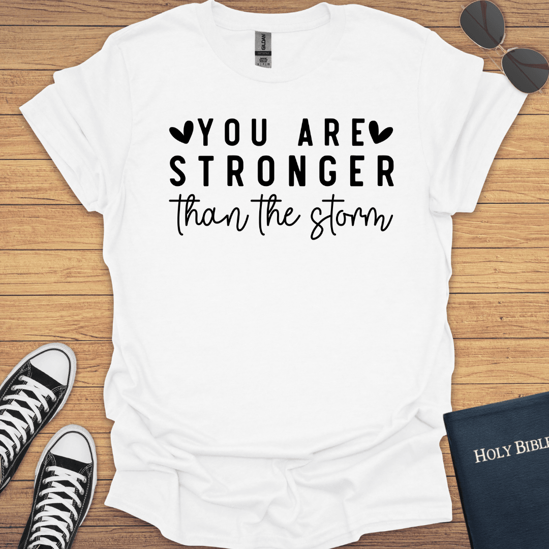 Your Stranger Than Storm T-Shirt - Christian Clothes