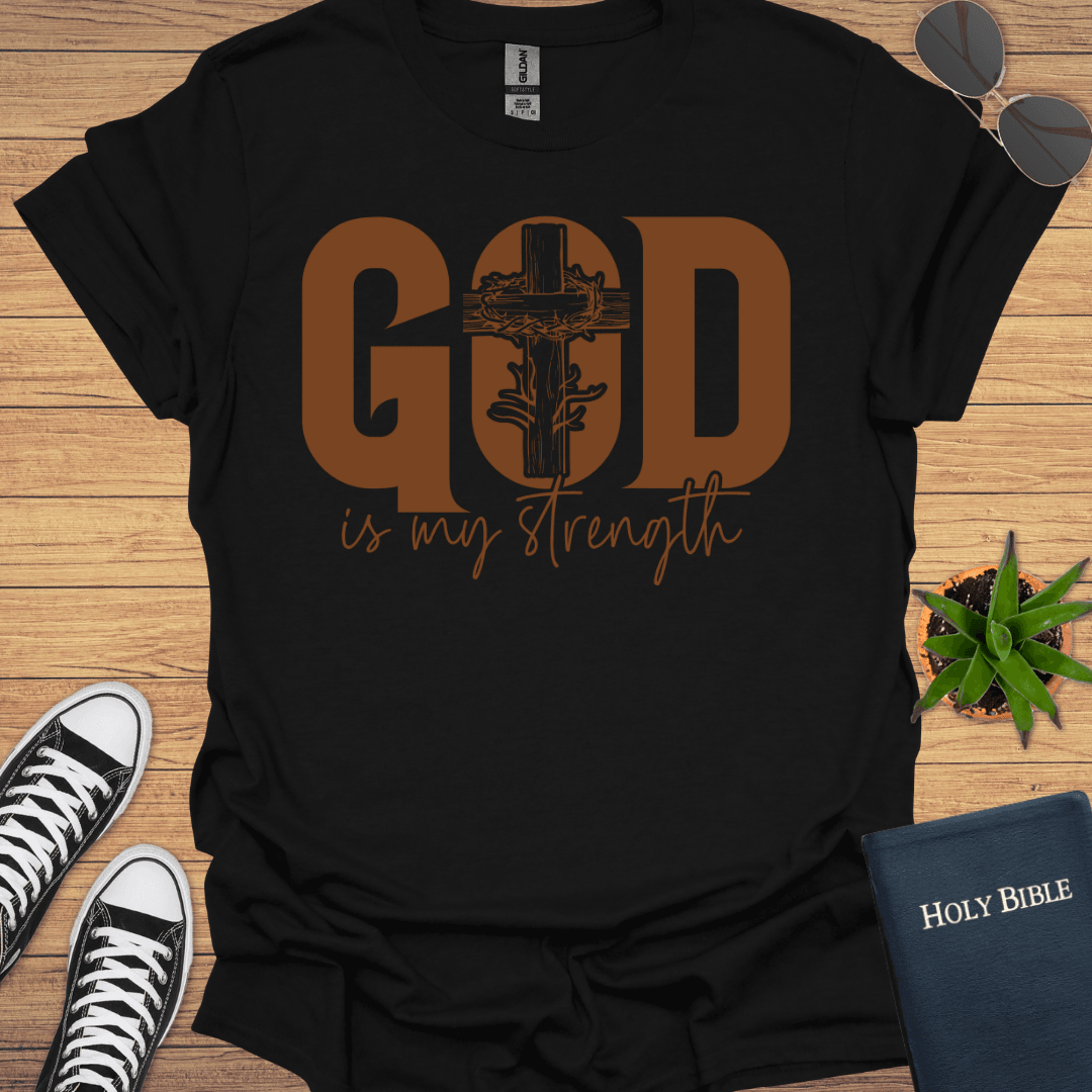 God is My Strength T-Shirt - Christian Clothes