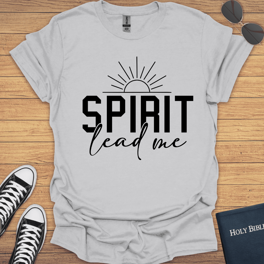 Spirit Leads Me T-Shirt - Christian Clothes