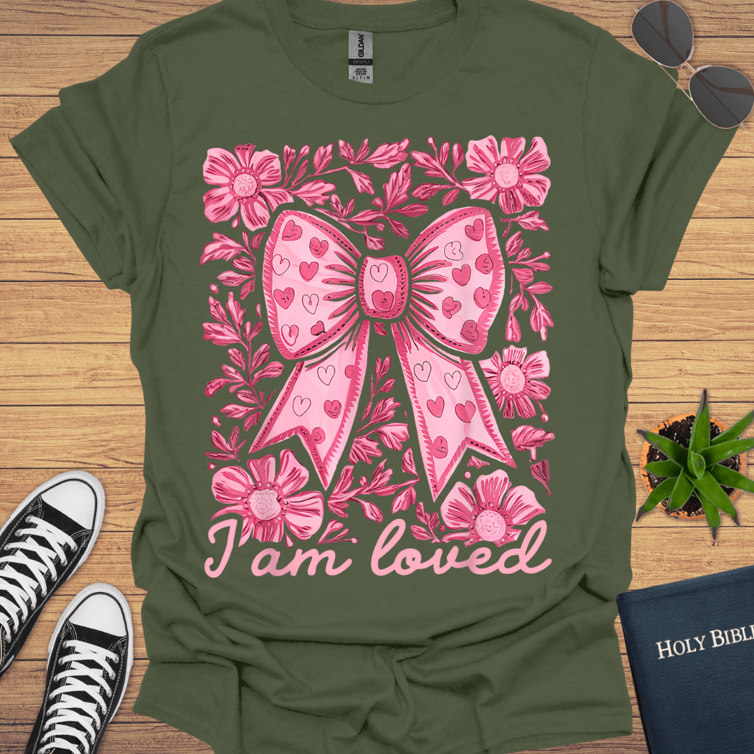 I am Loved T-Shirt - Christian Clothes