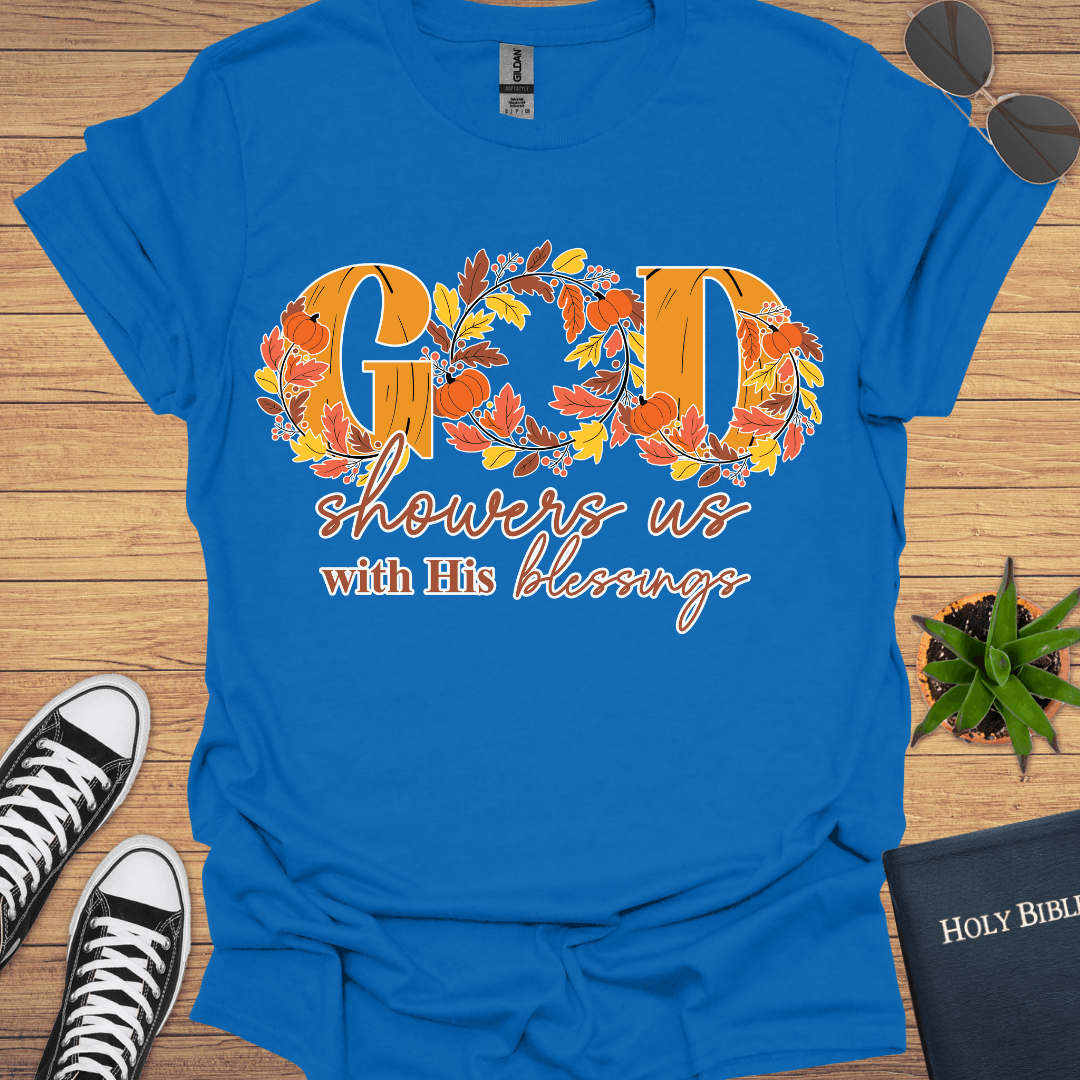 God Showers Us With blessings T-Shirt - Christian Clothes