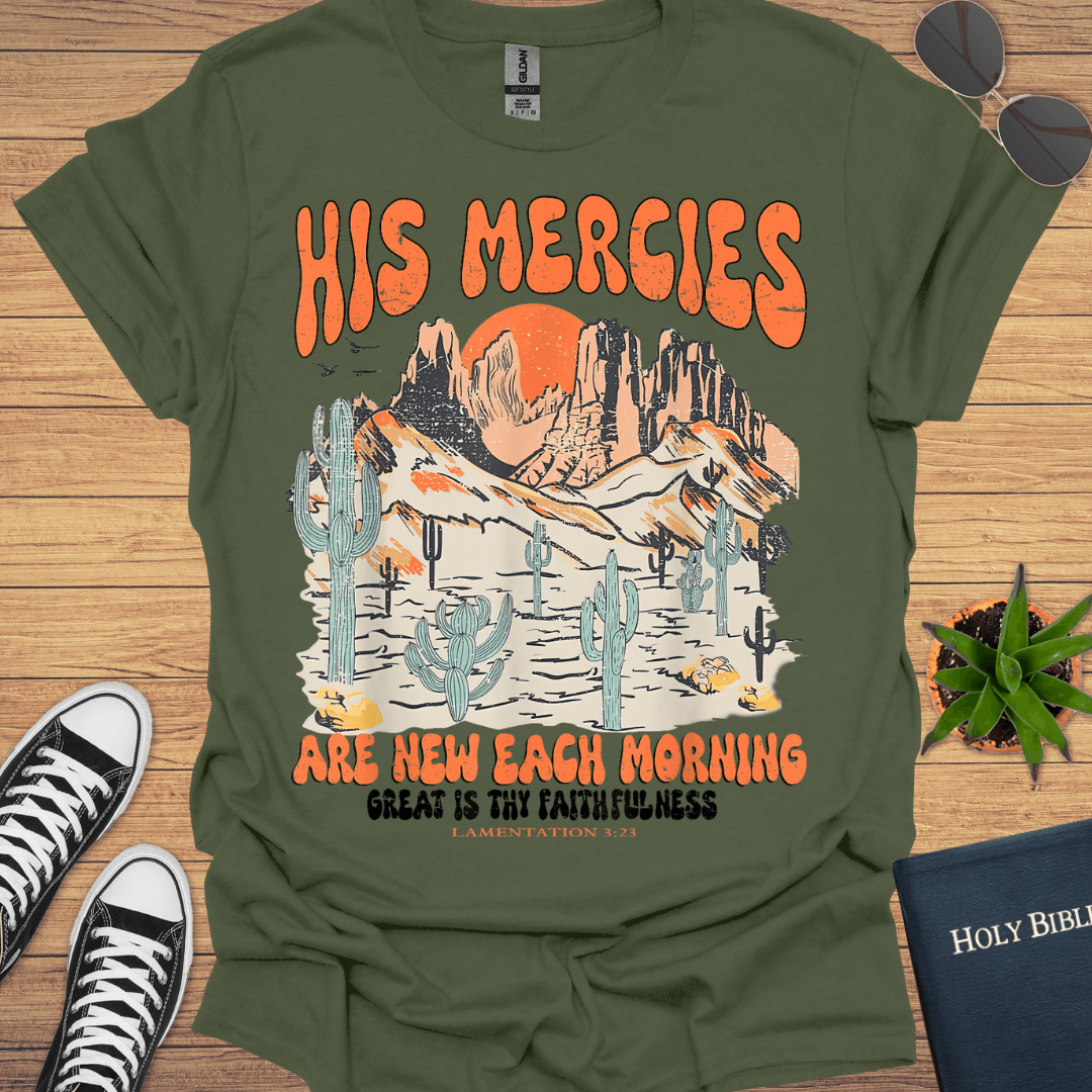 His Marcies are new T-Shirt - Christian Clothes