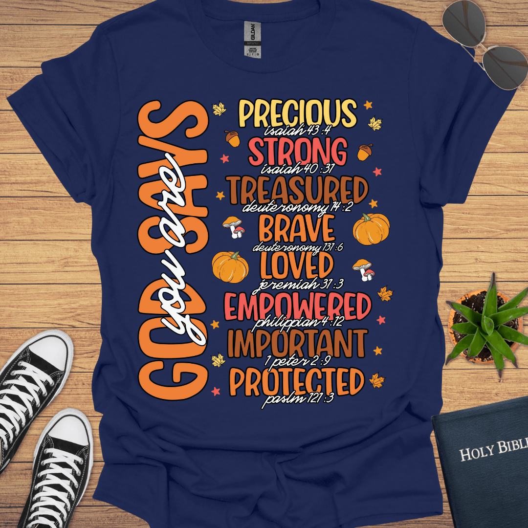 God Says I Am T-Shirt - Christian Clothes