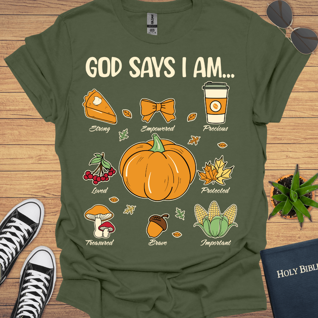 God Says I Am T-Shirt - Christian Clothes