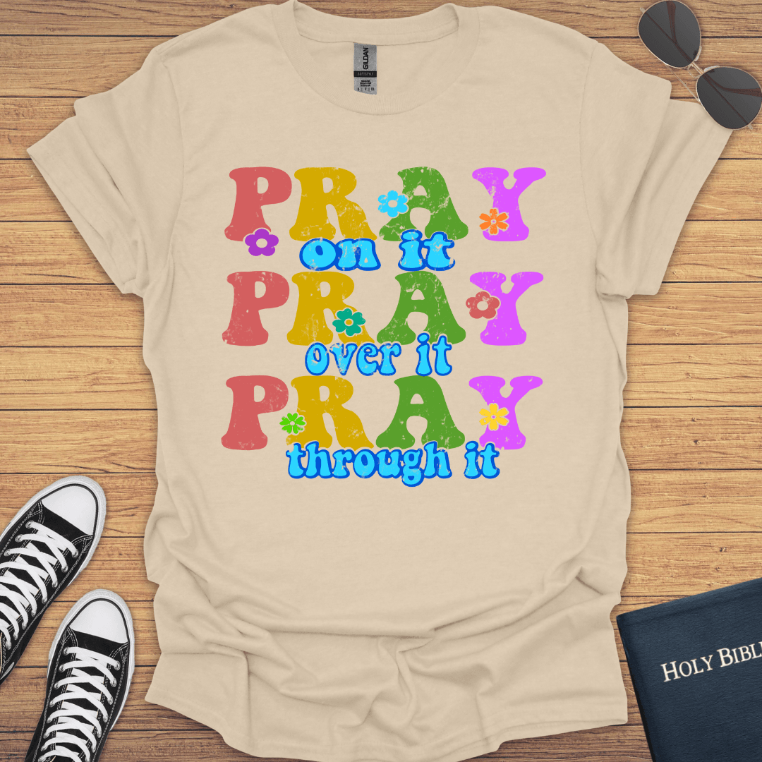 Pray on It T-Shirt - Christian Clothes