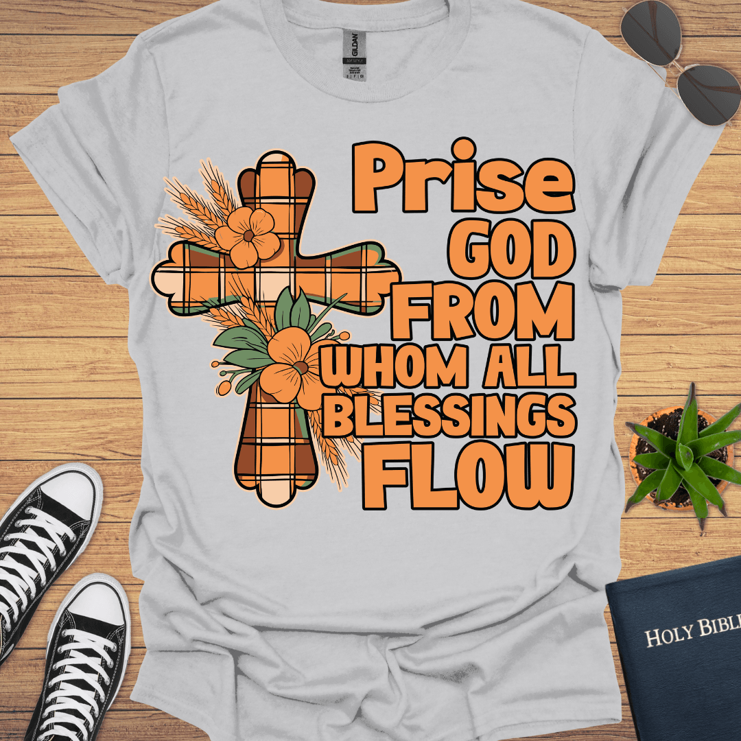 Praise God T-Shirt - Christian Clothes