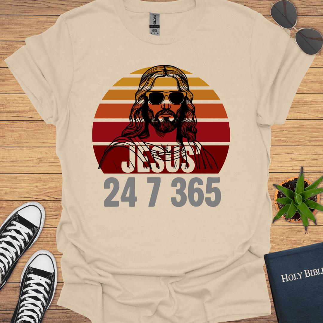 Jesus 24 7 365 T-Shirt - Christian Clothes