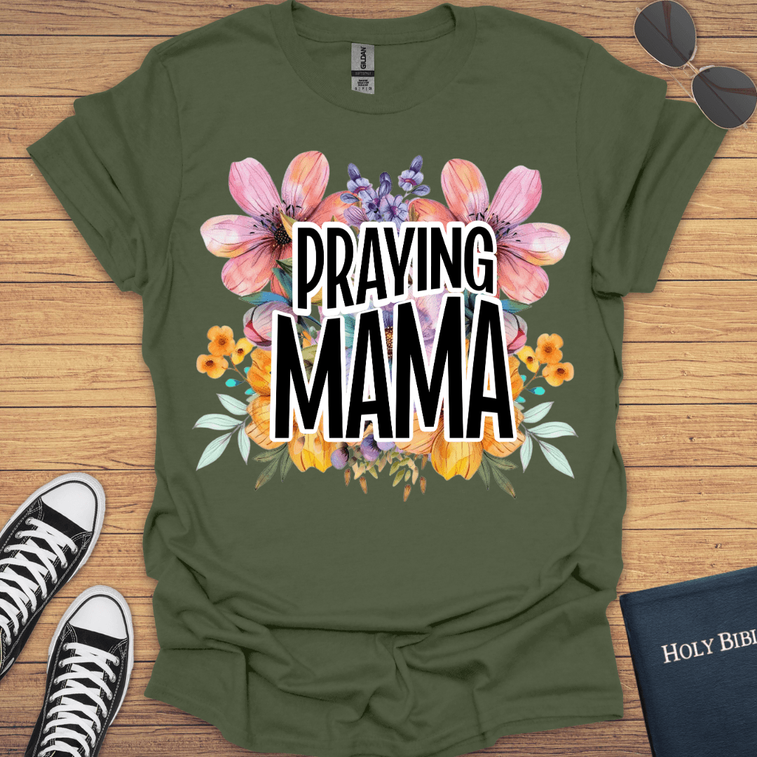Praying Mama T-Shirt - Christian Clothes