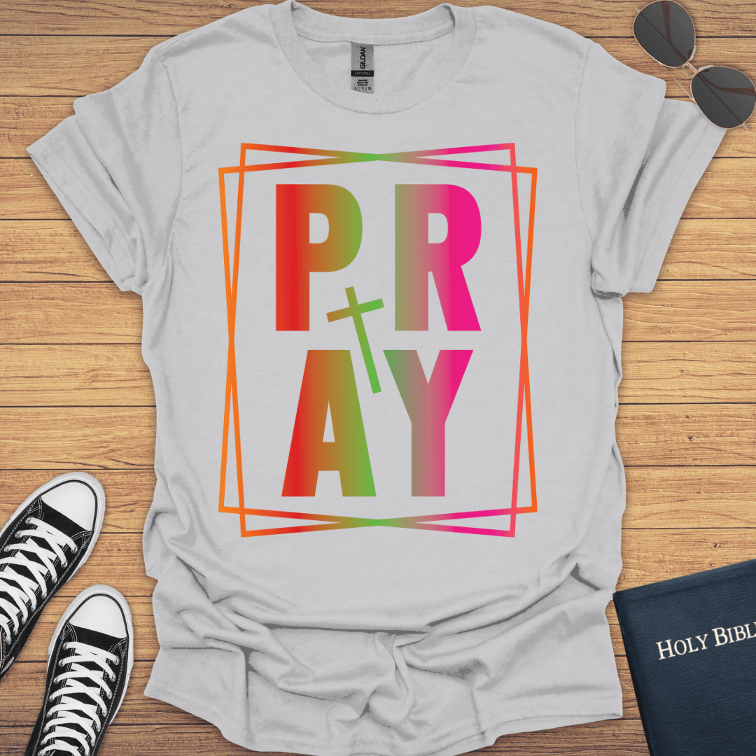 Pray T-Shirt - Christian Clothes