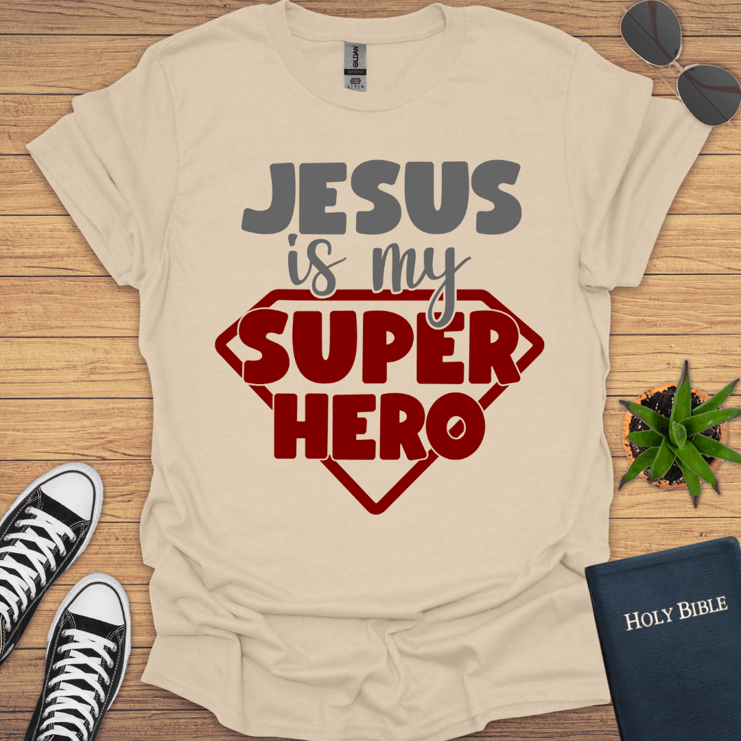 Jesus Is My Superhero T-Shirt - Christian Clothes
