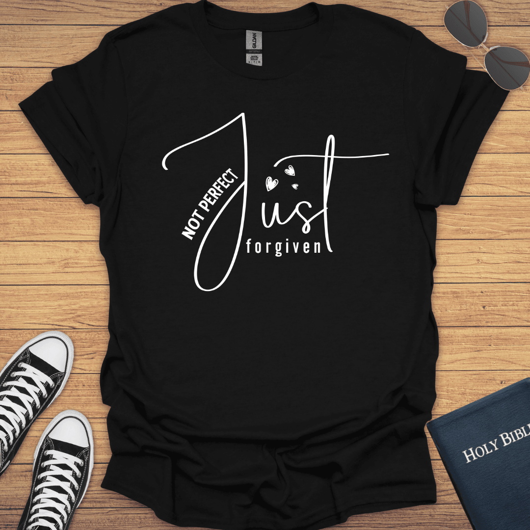 Not Perfect Just Forgiven T-Shirt - Christian Clothes