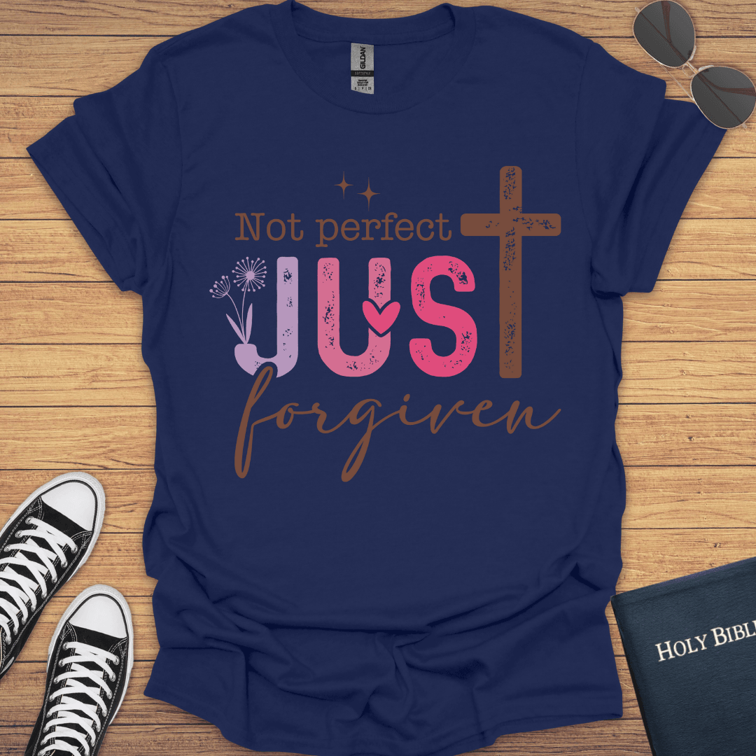 Not Perfect Just Forgiven T-Shirt - Christian Clothes