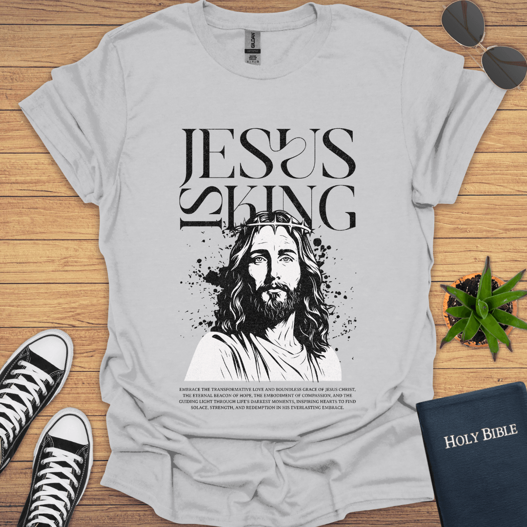 Jesus Is King T-Shirt - Christian Clothes