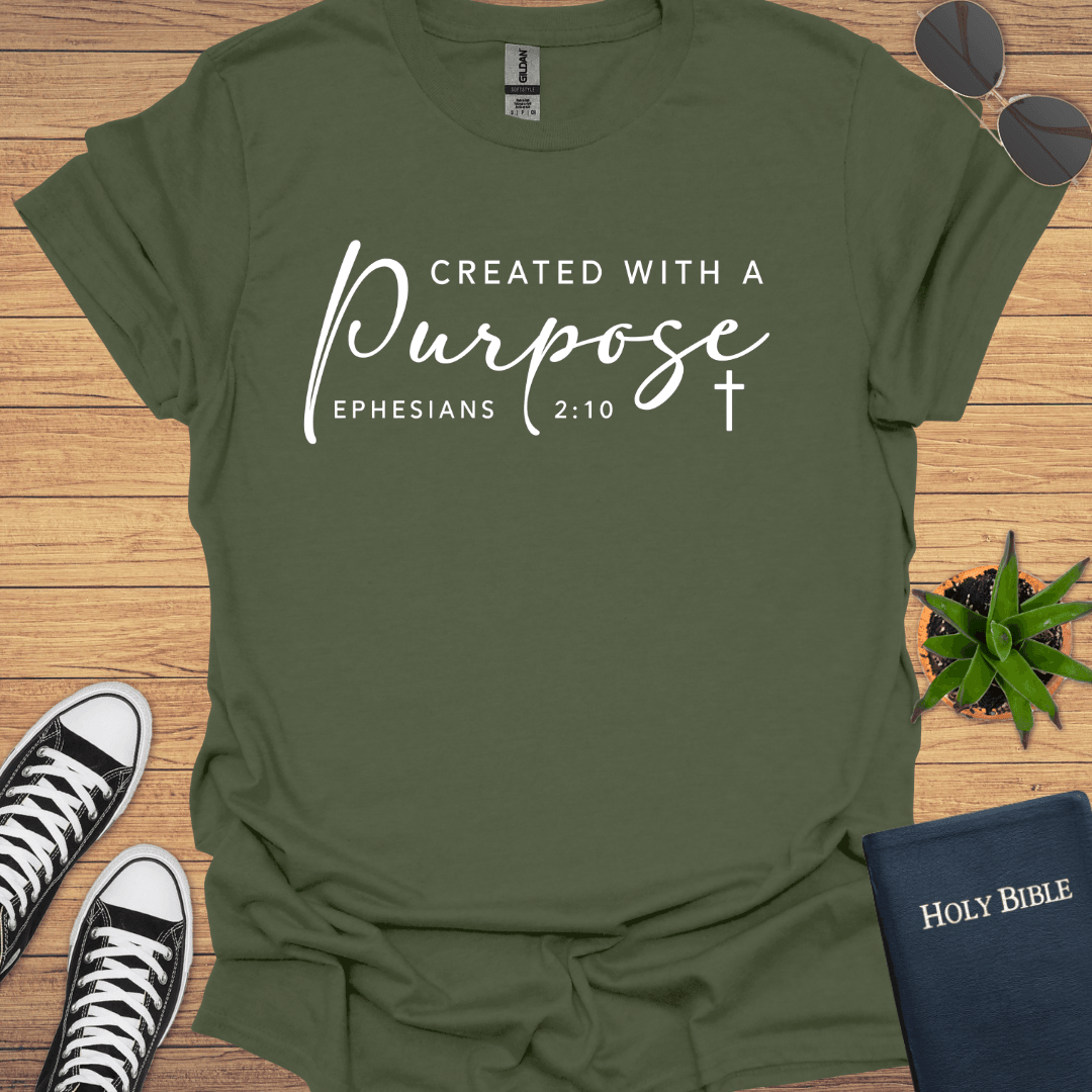 Created With A Purpose T-Shirt - Christian Clothes