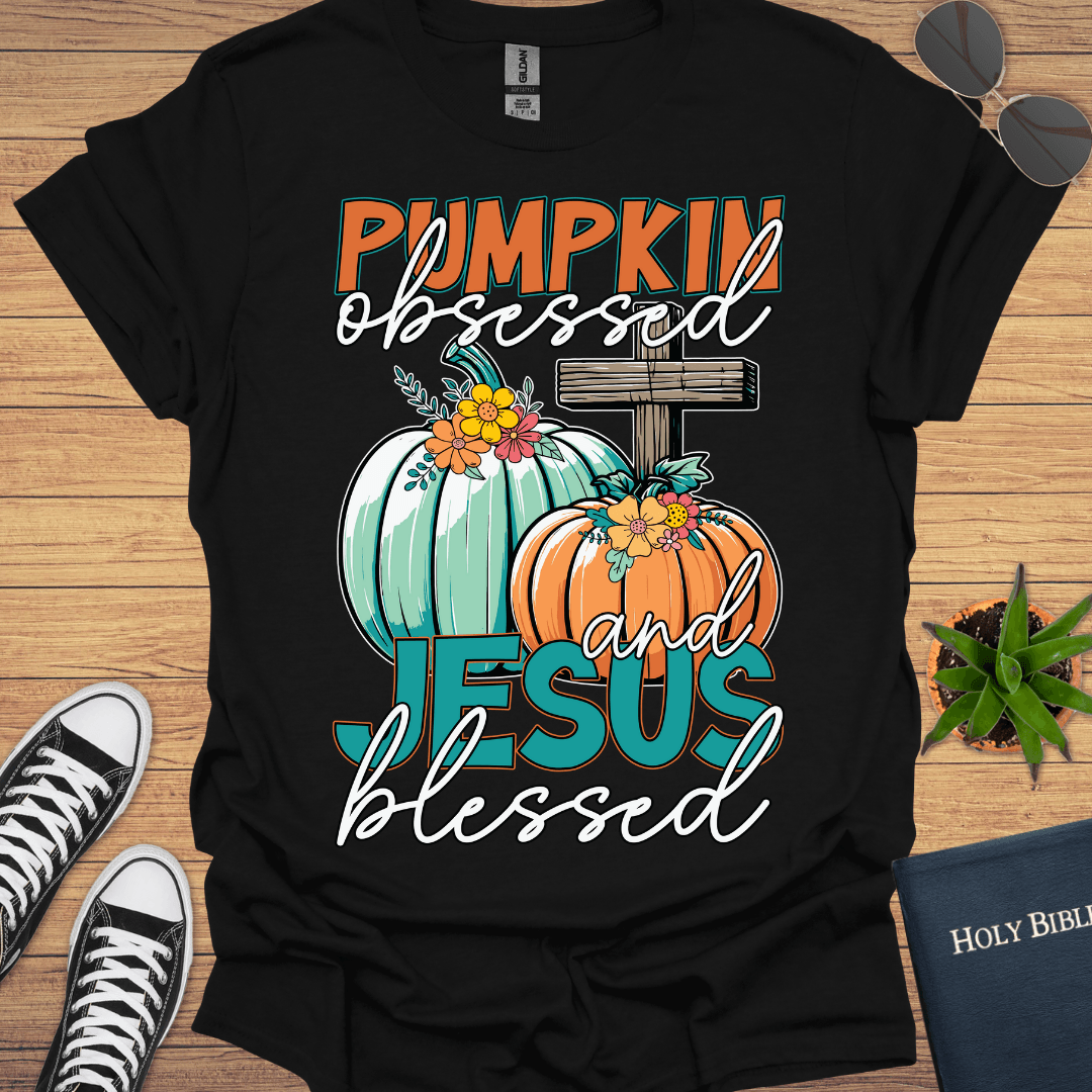 Pumpking Obsessed And Jesus Blessed T-Shirt - Christian Clothes