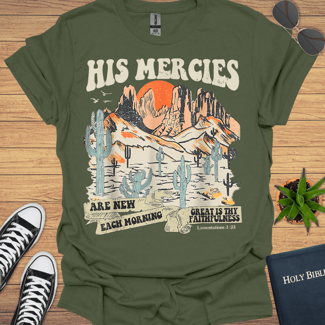 His Mercies Are New Each Morning T-Shirt - Christian Clothes