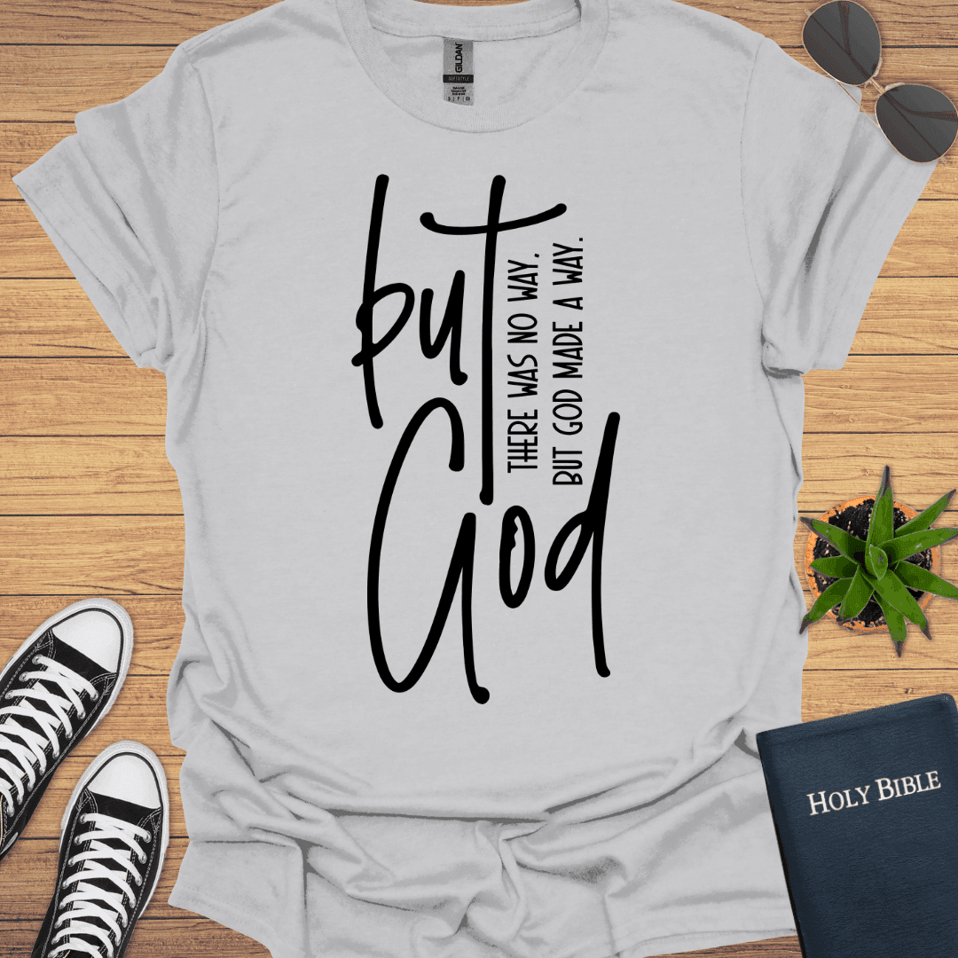 But God T-Shirt - Christian Clothes