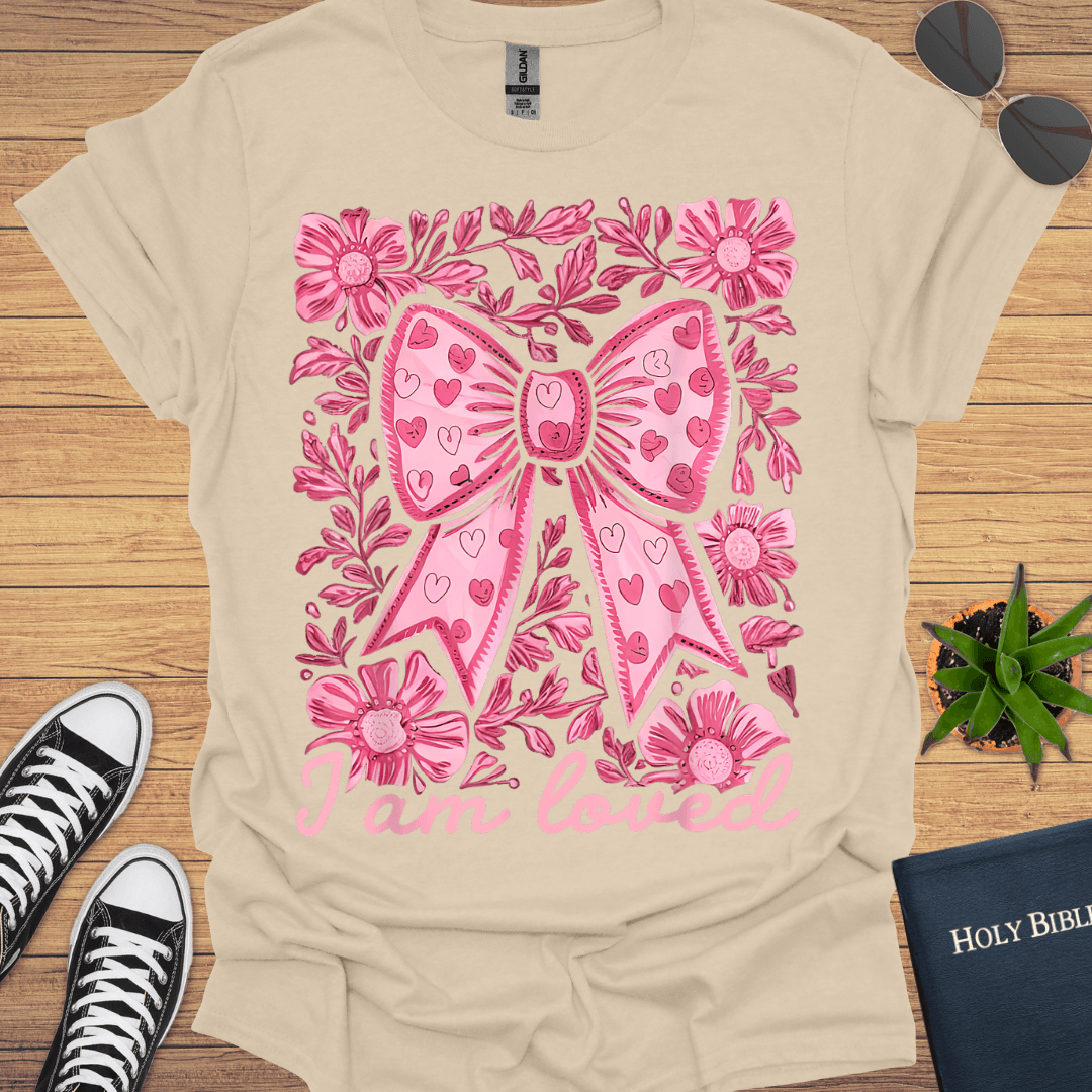 I am Loved T-Shirt - Christian Clothes