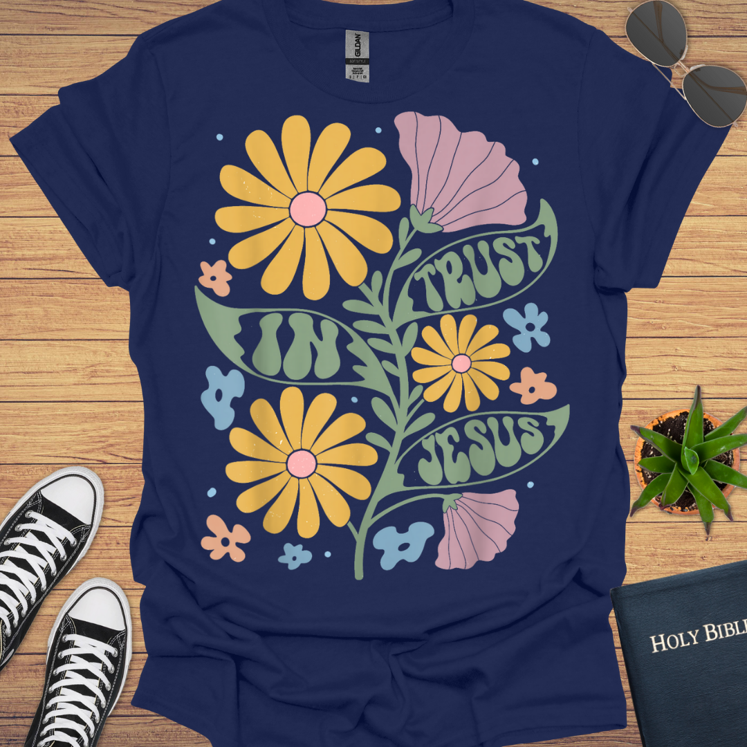 Trust In Jesus T-Shirt
