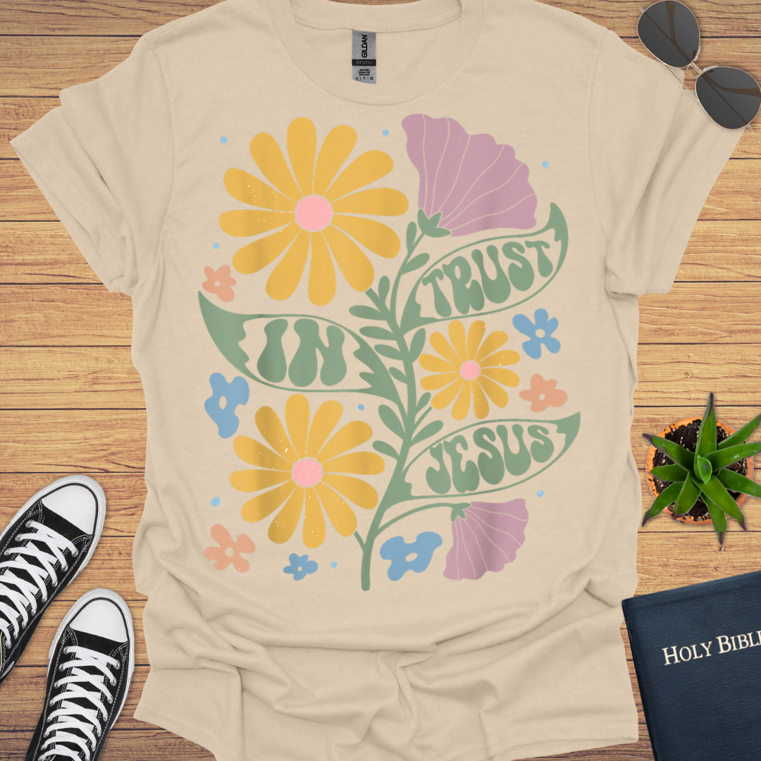 Trust In Jesus T-Shirt