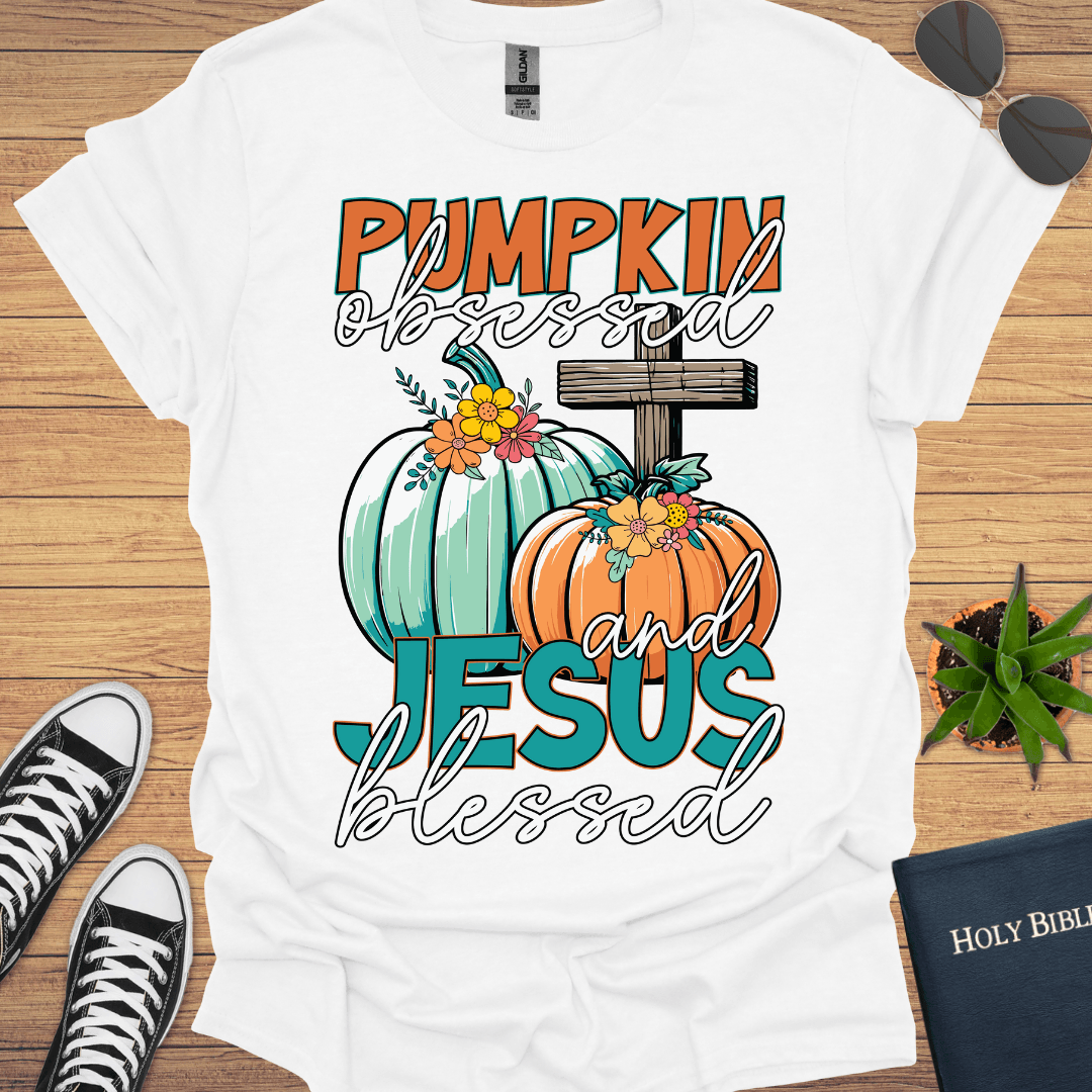 Pumpking Obsessed And Jesus Blessed T-Shirt - Christian Clothes