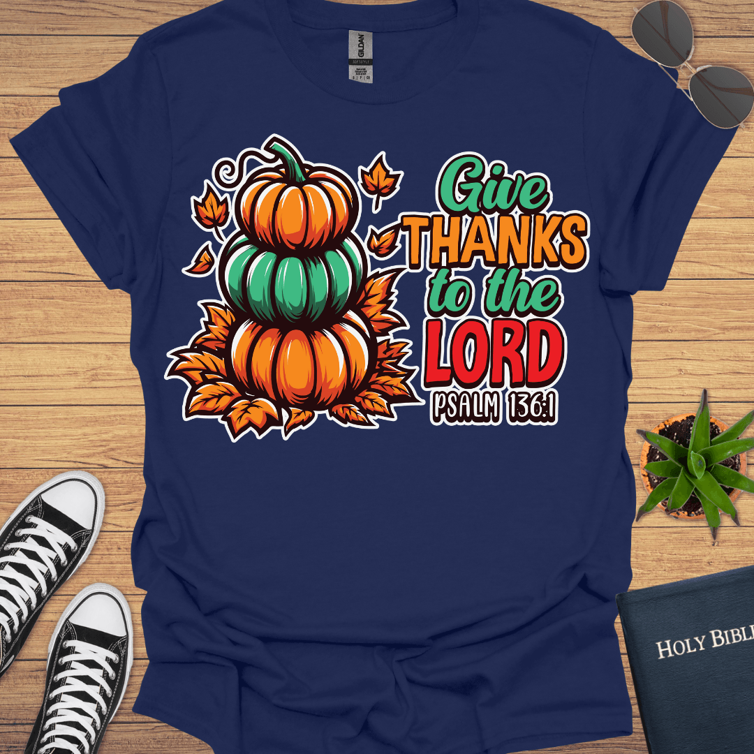 Give Thanks for The T-Shirt - Christian Clothes