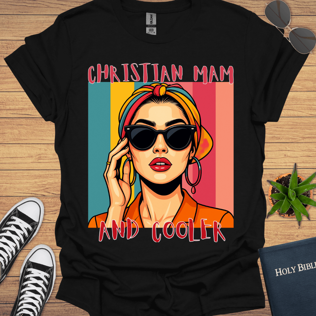 Christian MAM and Cooler T-Shirt - Christian Clothes