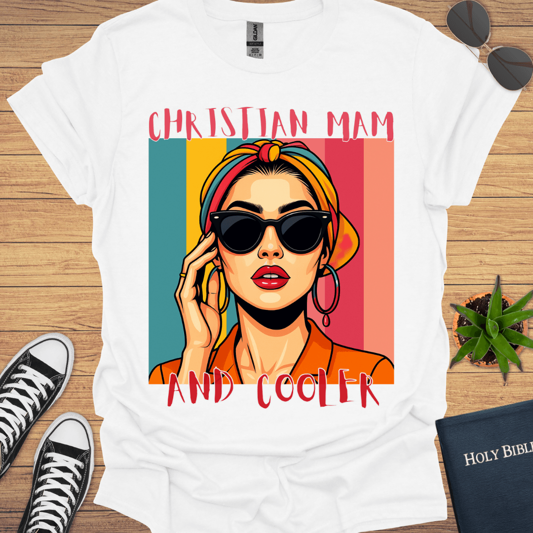 Christian MAM and Cooler T-Shirt - Christian Clothes
