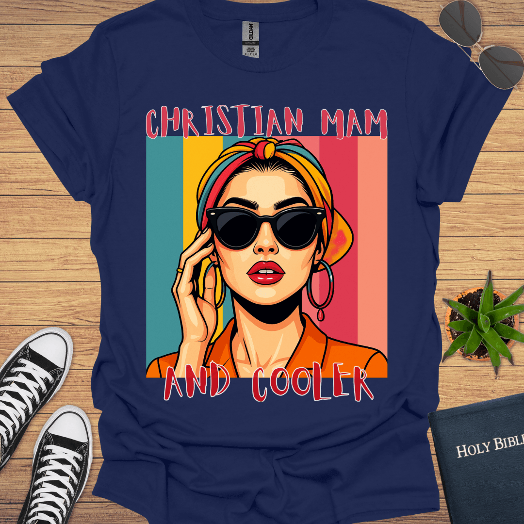 Christian MAM and Cooler T-Shirt - Christian Clothes