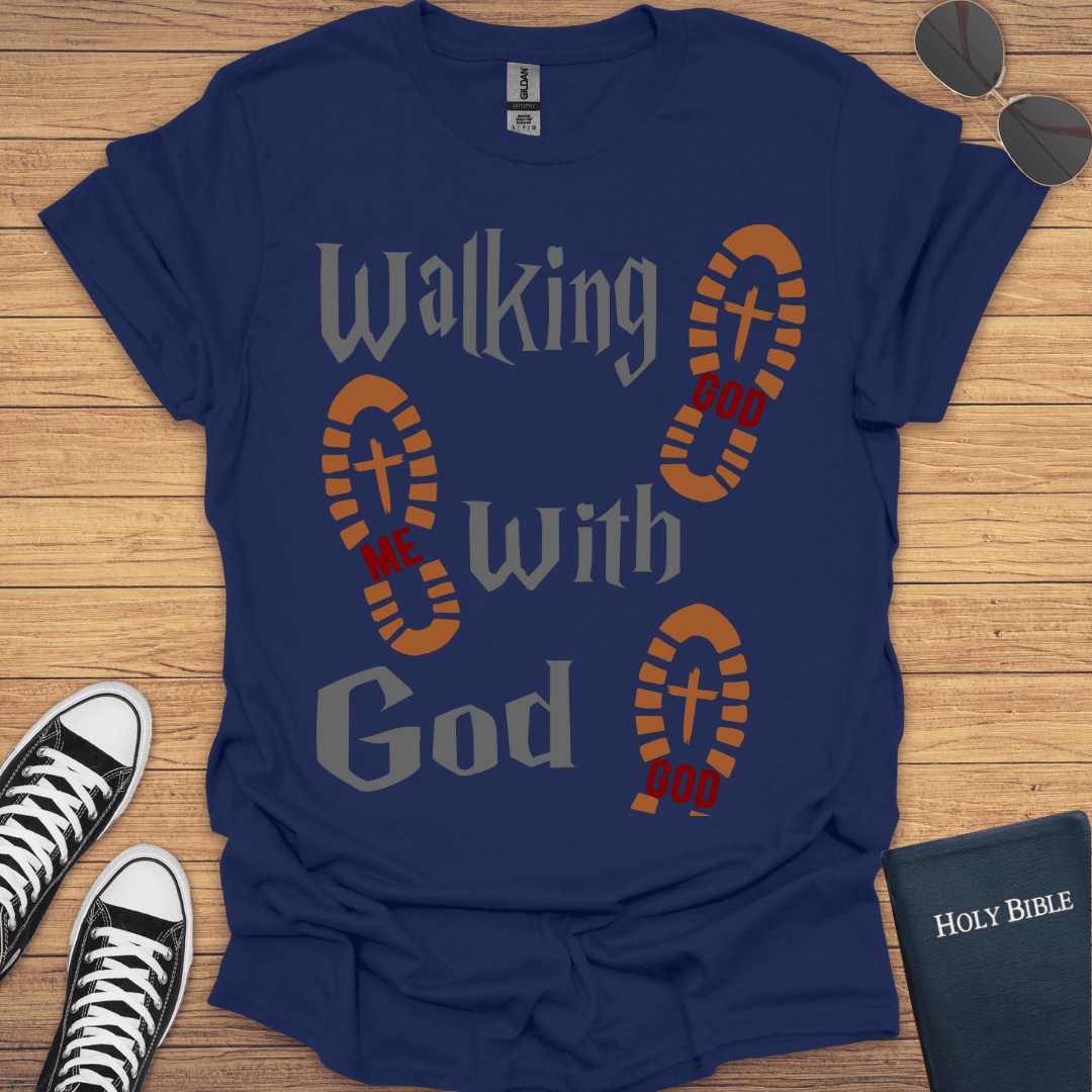 Walking With God T-Shirt - Christian Clothes