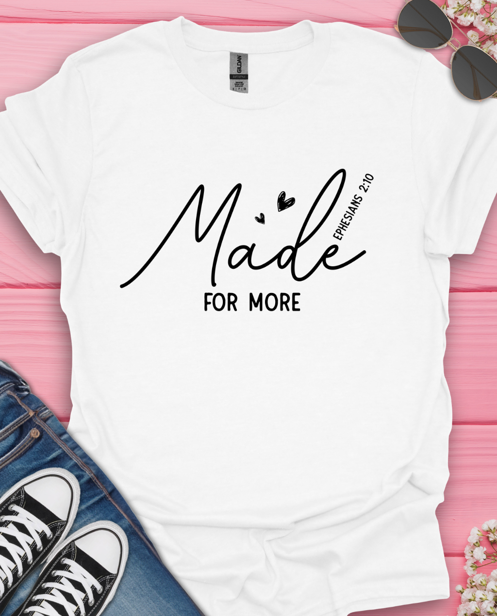 Made for More T-Shirt