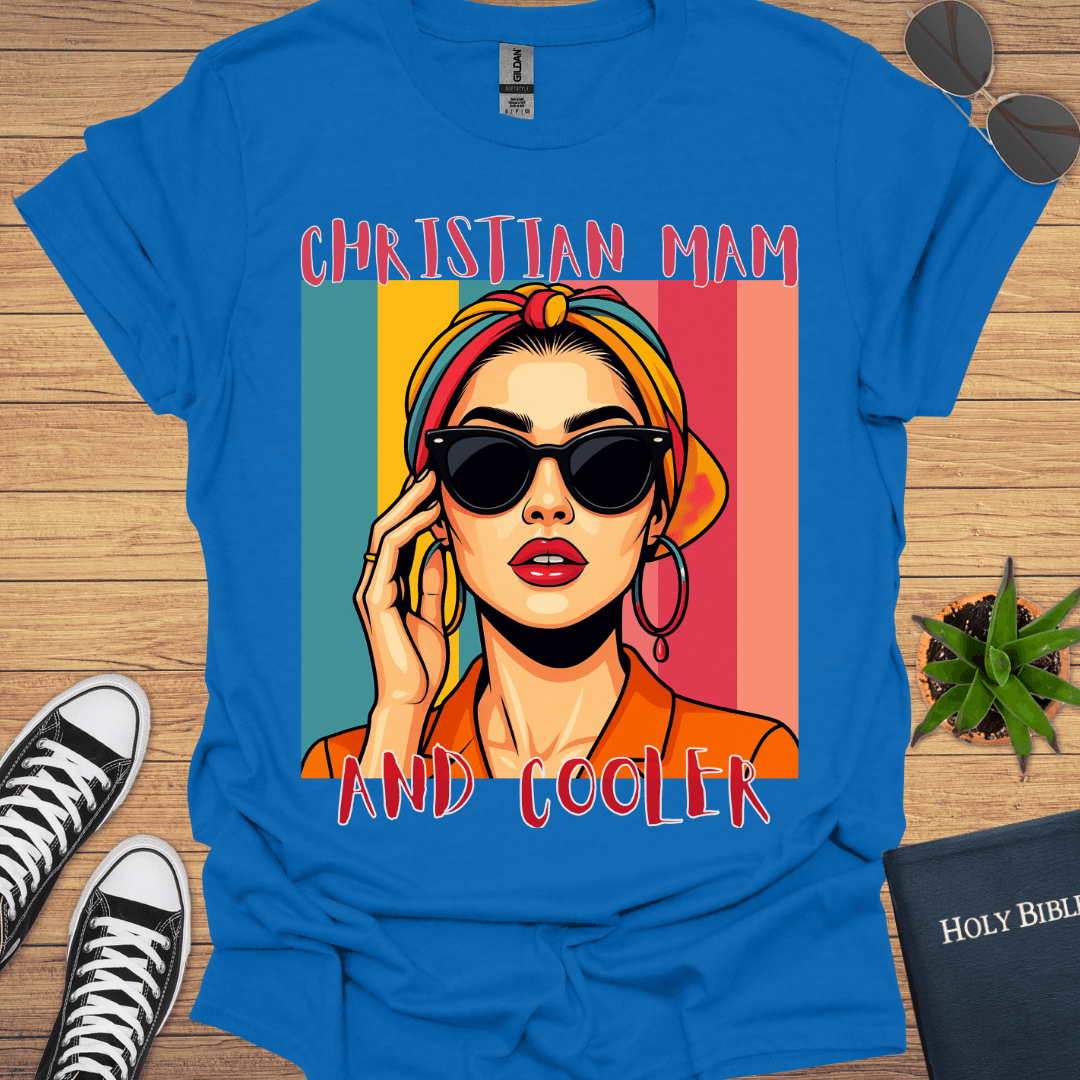 Christian MAM and Cooler T-Shirt - Christian Clothes