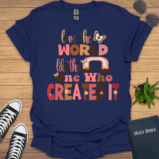 Love The World T-Shirt - Christian Clothes