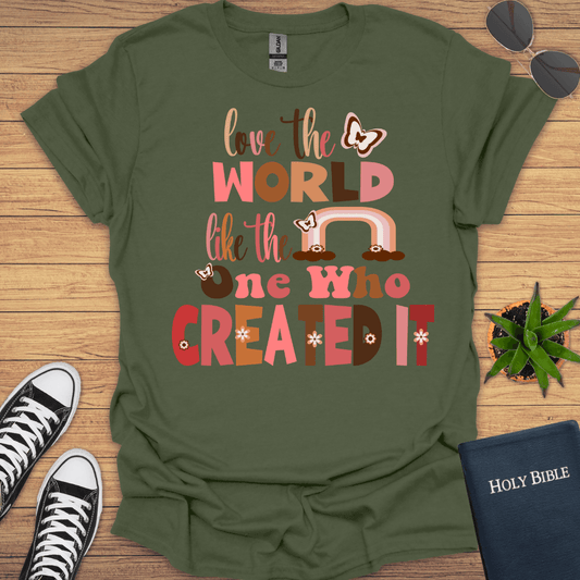 Love The World T-Shirt - Christian Clothes