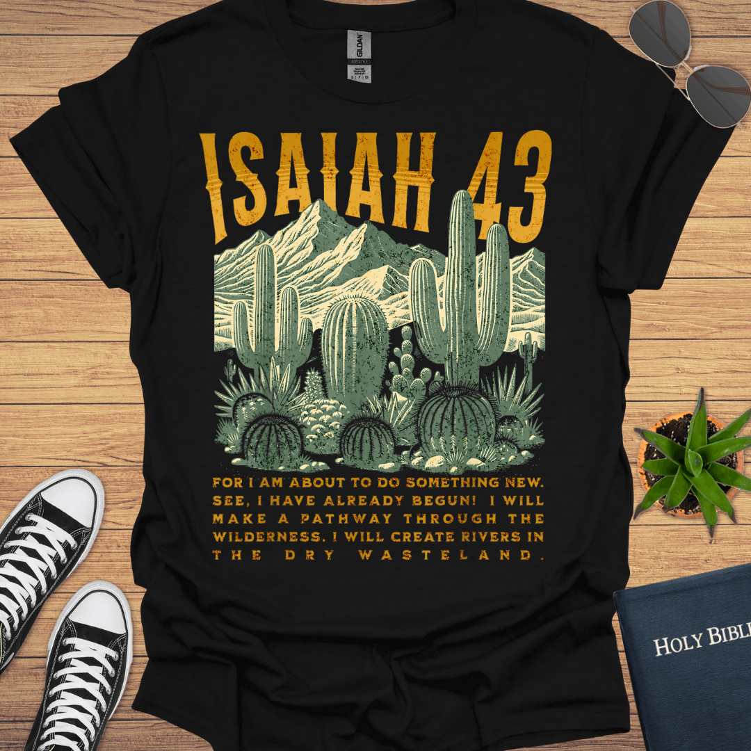 Isaiah 43 T-Shirt - Christian Clothes